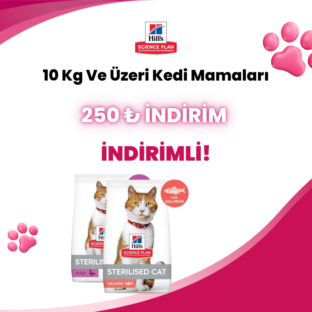 Hill's Sience Plan 10 Kg ve Üzeri Kedi Mamalarına 250 TL Sepet İndirimi