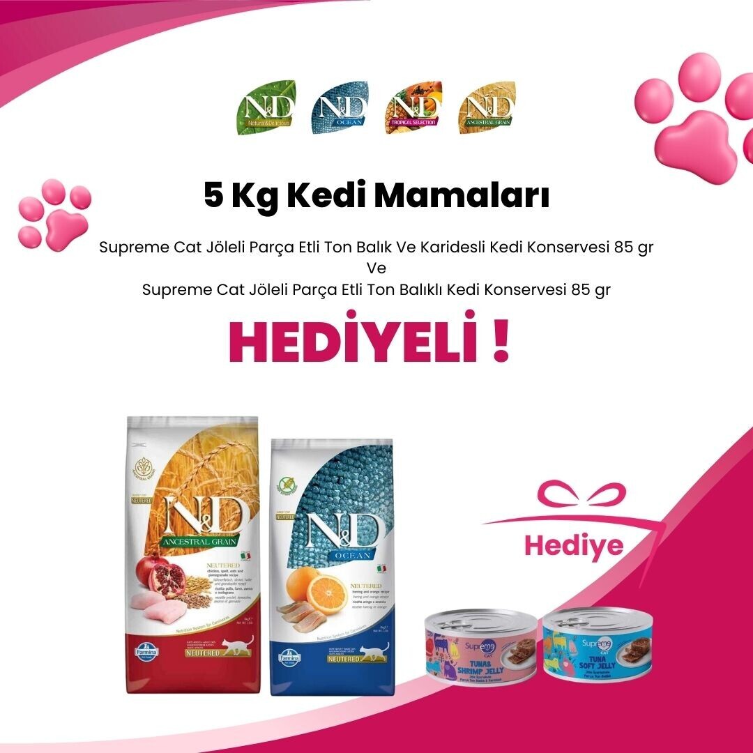 N&D 5 Kg Kedi Mamalarına Supreme Cat Jöleli Parça Etli Ton Balık Ve Karidesli Kedi Konservesi 85 gr ve Supreme Cat Jöleli Parça Etli Ton Balıklı Kedi Konservesi 85 gr Hediye