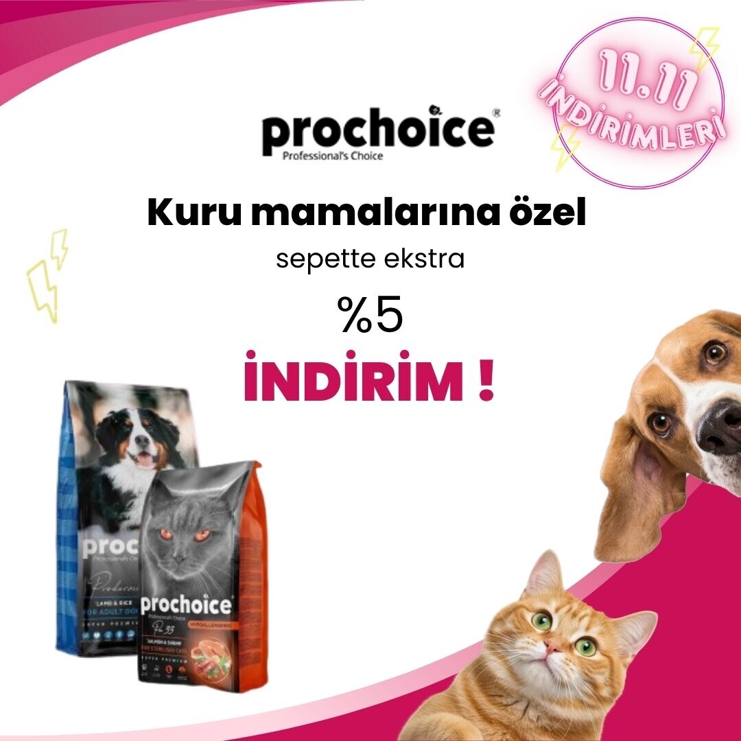 Prochoice Kedi ve Köpek Mamalarında Sepette Ekstra %5 İndirim