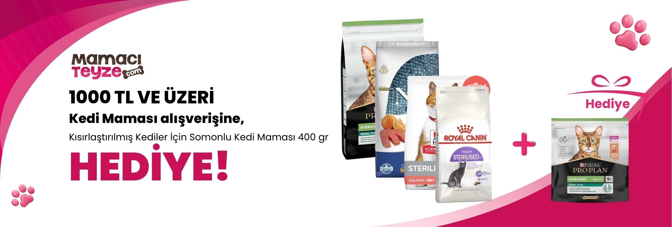 Tüm Kuru Kedi Mamalarında 1000 TL ve Üzeri Alışverişlerde Pro Plan 400 Gr Kedi Maması Hediye