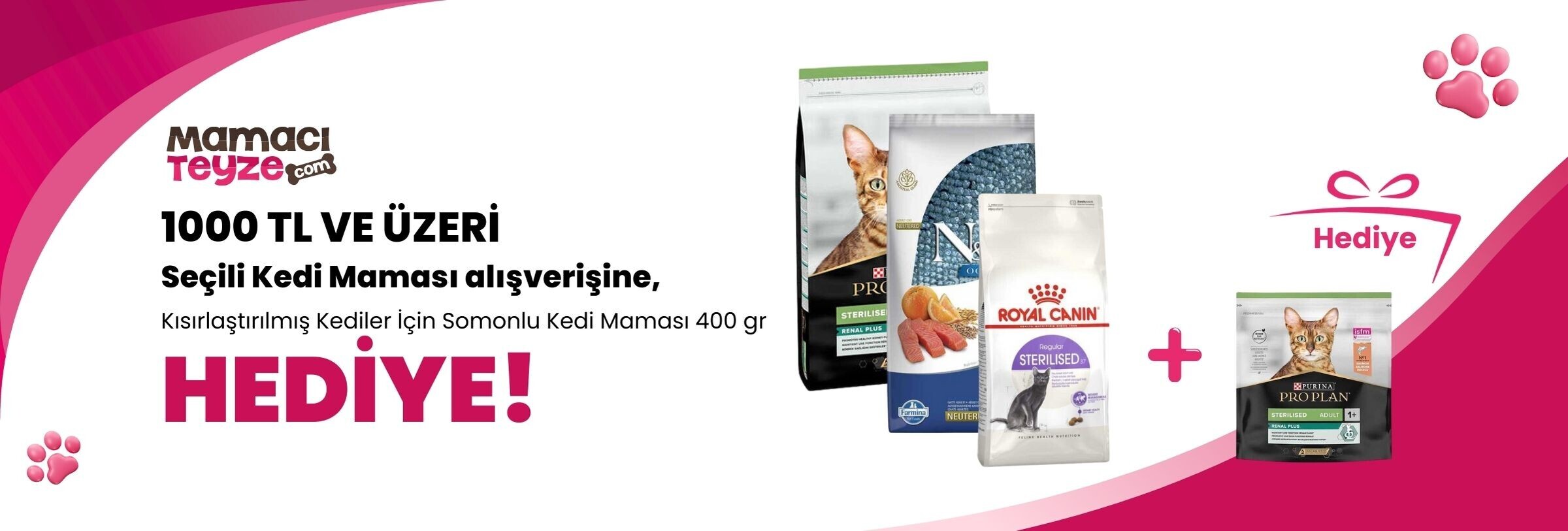 Tüm Kuru Kedi Mamalarında 1000 TL ve Üzeri Alışverişlerde Pro Plan 400 Gr Kedi Maması Hediye