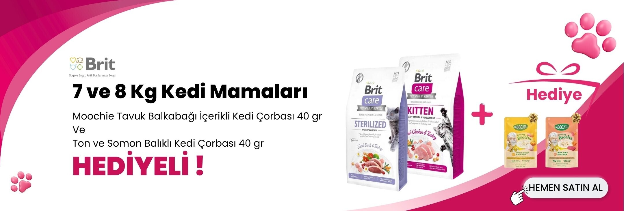 Brit Care 7 ve 8 Kg Kedi Mamalarına Moochie Tavuk Balkabağı İçerikli Kedi Çorbası 40 gr ve Moochie Ton ve Somon Balıklı Kedi Çorbası 40 gr Hediye