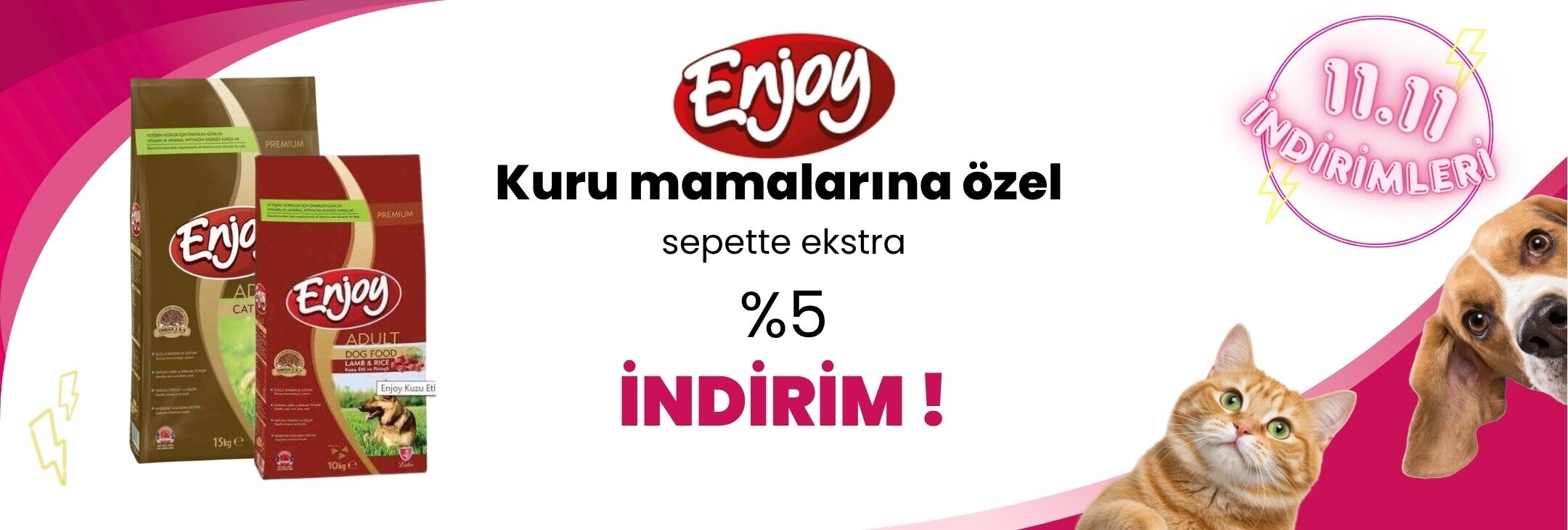 Enjoy Kedi ve Köpek Mamalarında Sepette Ekstra %5 İndirim