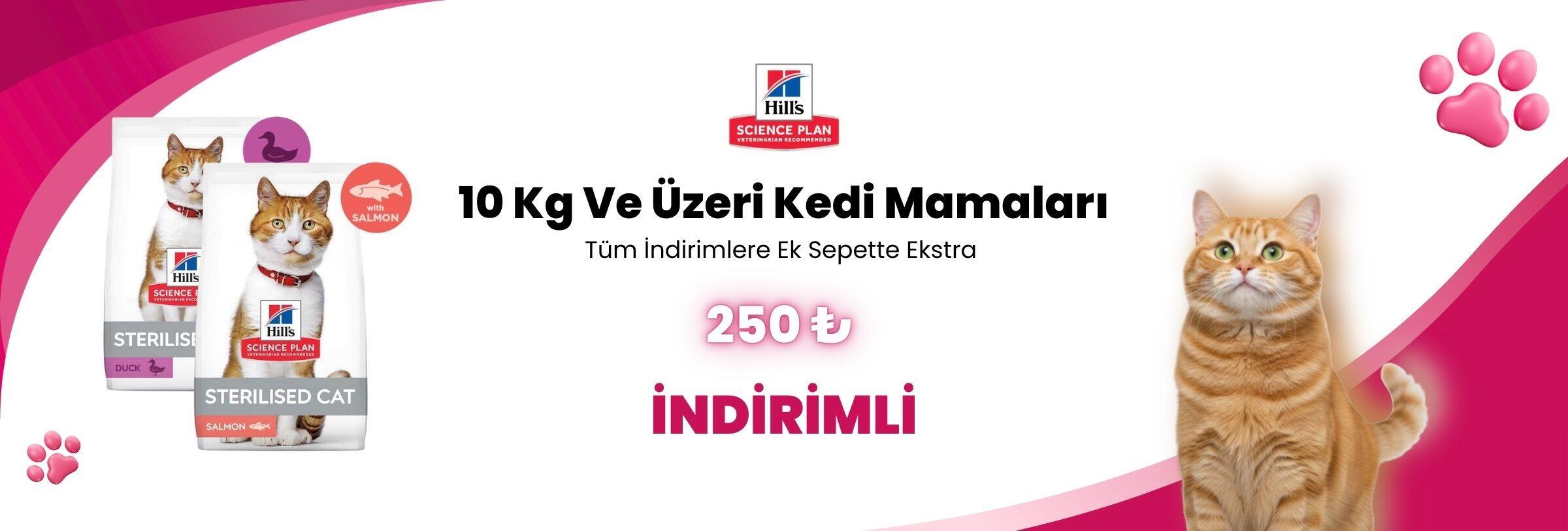 Hill's Sience Plan 10 Kg ve Üzeri Kedi Mamalarına 200 TL Sepet İndirimi