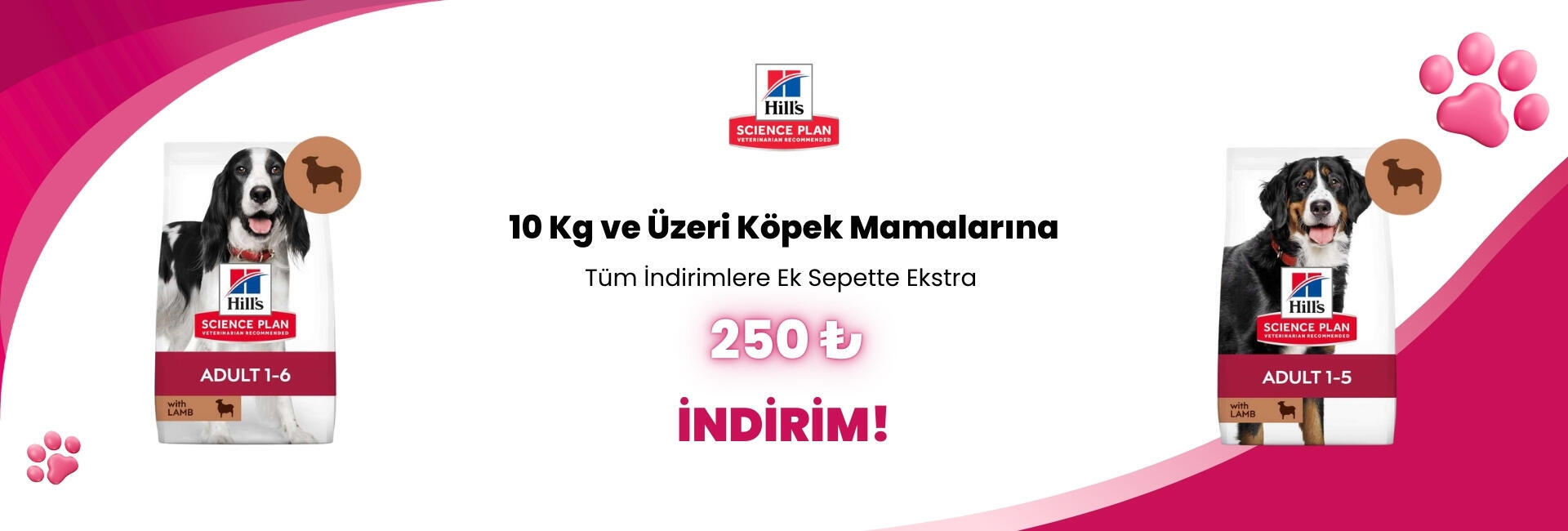 Hill’s Science Plan 10 Kg ve Üstü Köpek Mamalarına 200 TL Sepet İndirimi