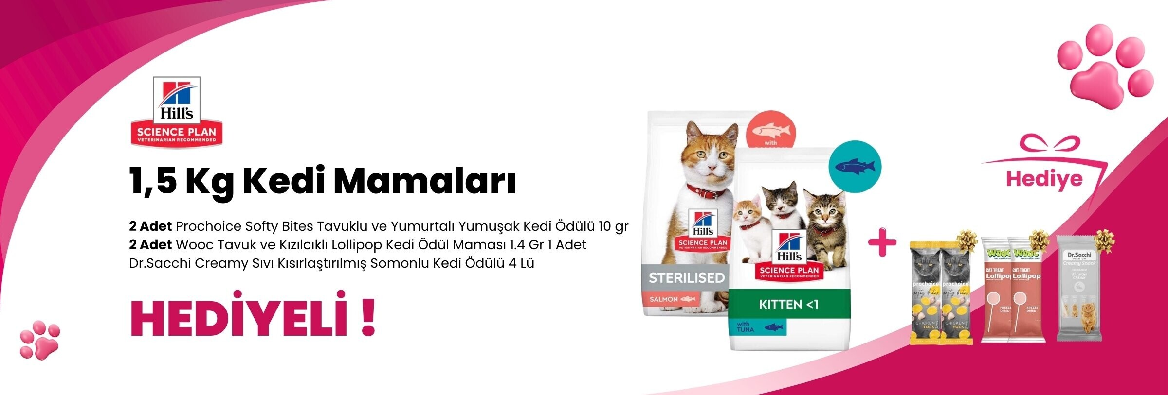 Hill's Science Plan 1,5 Kg Kedi Mamalarına Wanpy Pouch Tavuklu ve Deniz Taraklı Kedi Konservesi 85 gr Hediye