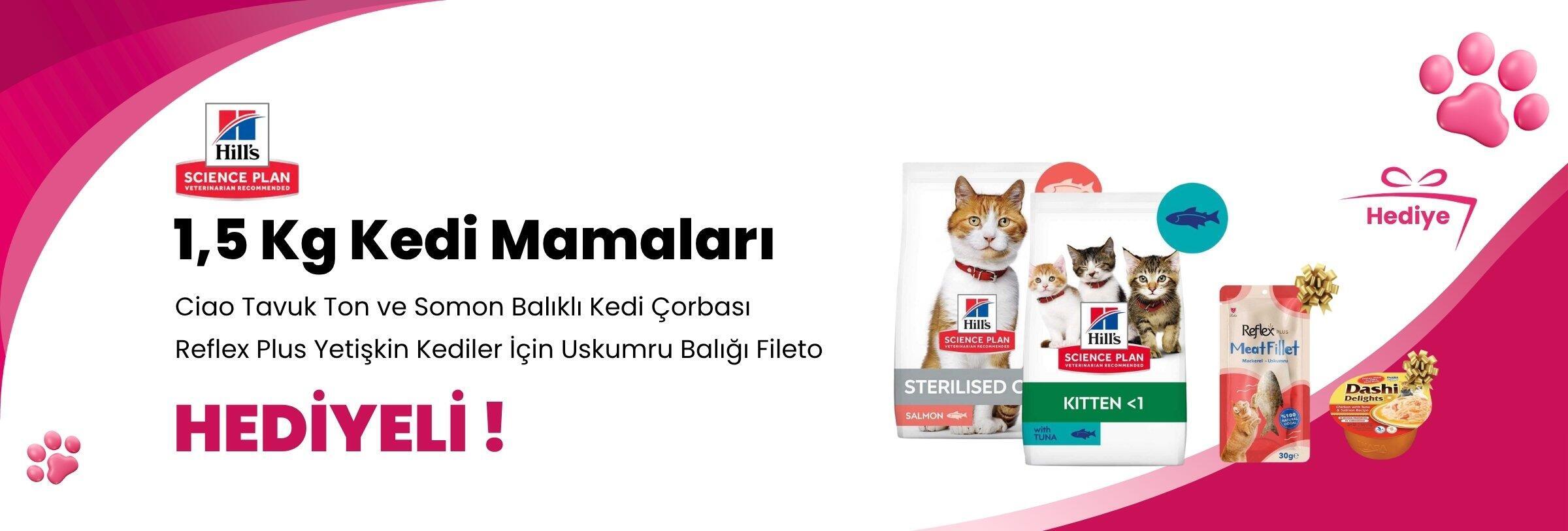 Hill's Science Plan 1,5 Kg Kedi Mamalarına Reflex Plus Yetişkin Kediler İçin Uskumru Balığı Fileto 30 Gr ve Ciao Dashi Delights Tavuk Ton ve Somon Balıklı Kedi Çorbası 70 gr Hediye