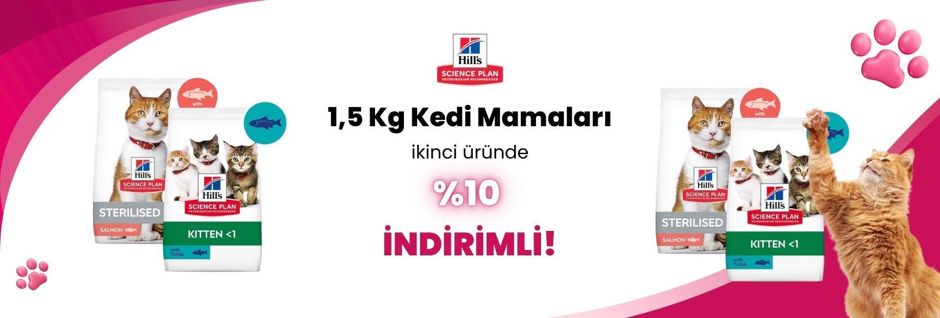 Hill's Science Plan 1,5 Kg Kedi Mamalarına 2. Ürüne %10 İndirim