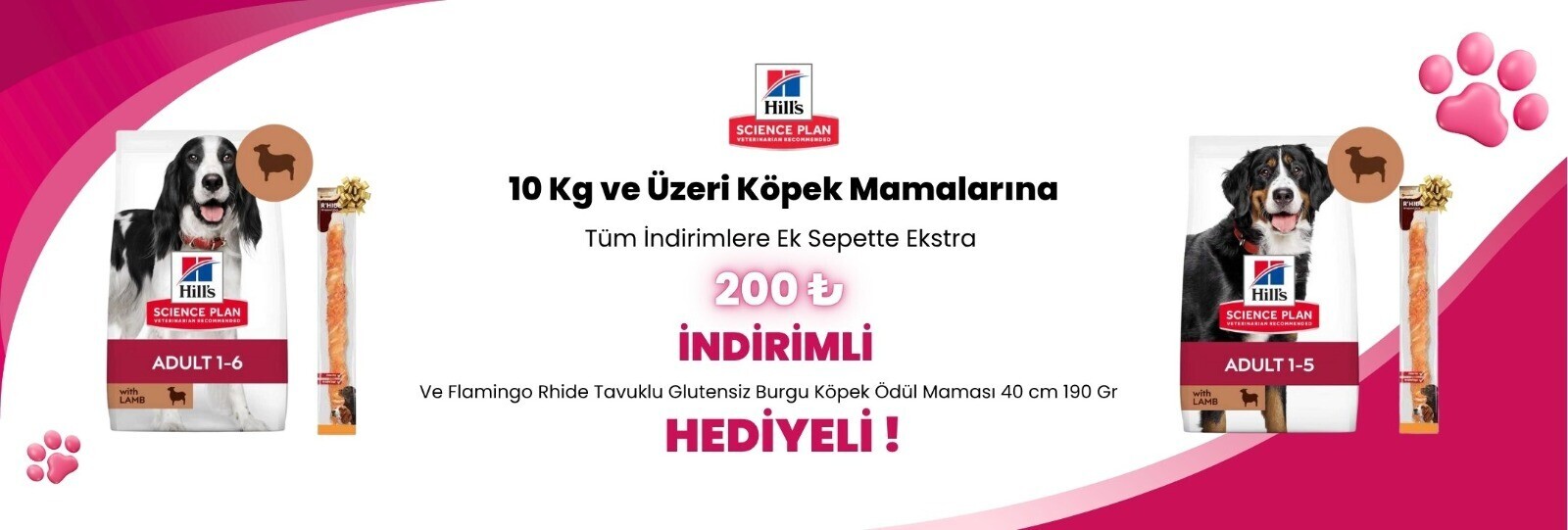 Hill’s Science Plan 10 Kg ve Üstü Köpek Mamalarına 200 TL Sepet İndirimi