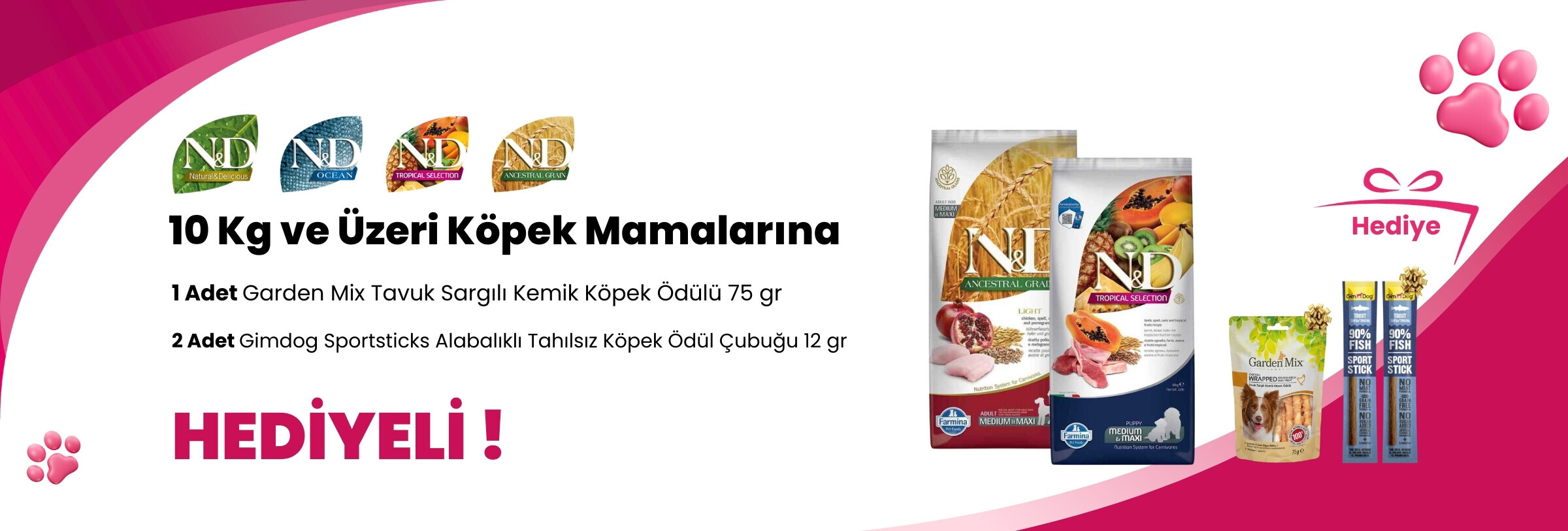 N&D 10 KG ve Üzeri Köpek Mamalarına 2 Adet Gimdog Sportsticks Alabalıklı Tahılsız Köpek Ödül Çubuğu 12gr ve Garden Mix Tavuk Sargılı Kemik Köpek Ödülü 75 gr Hediye