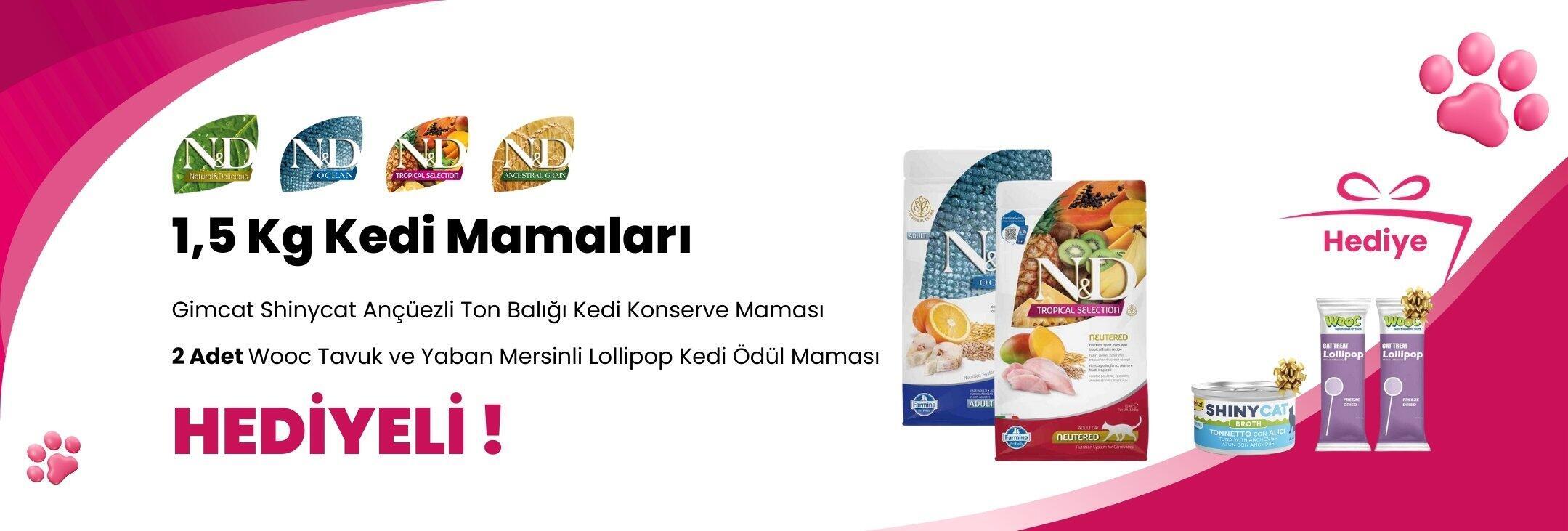 N&D 1,5 Kg Kedi Mamalarına 2 Adet Wooc Tavuk ve Yaban Mersinli Lollipop Kedi Ödül Maması ve Gimcat Shinycat Sos İçinde Ançüezli Ton Balığı Kedi Konserve Maması 70 Gr Hediye 