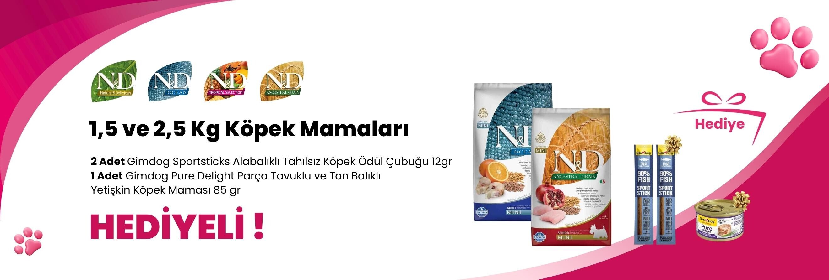 N&D 1,5 ve 2,5 Kg Köpek Mamalarına 2 Adet Gimdog Sportsticks Alabalıklı Tahılsız Köpek Ödül Çubuğu 12gr ve Gimdog Pure Delight Parça Tavuklu ve Ton Balıklı Yetişkin Köpek Maması 85 gr Hediye