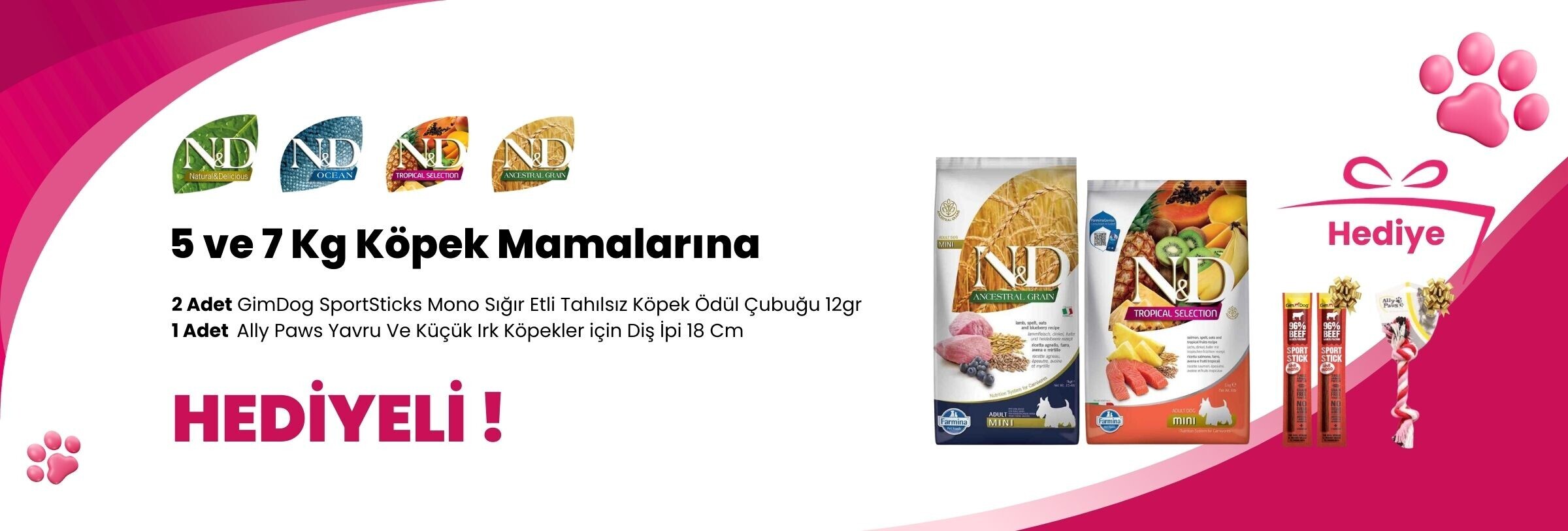 N&D 5 ve 7 Kg Köpek Mamalarına 2 Adet GimDog SportSticks Mono Sığır Etli Tahılsız Köpek Ödül Çubuğu 12gr ve Ally Paws Yavru Ve Küçük Irk Köpekler için Diş İpi 18 Cm Hediye