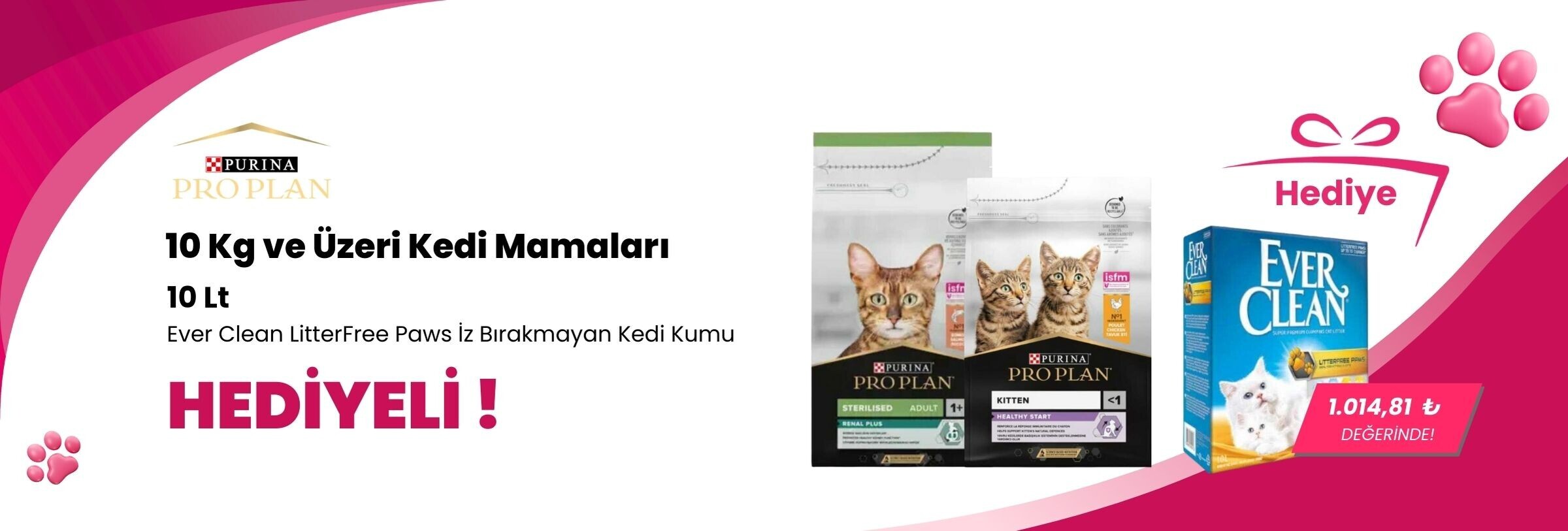 Pro Plan 10 Kg ve Üzeri Kedi Mamalarına Ever Clean LitterFree Paws İz Bırakmayan Kedi Kumu 10 Lt Hediye