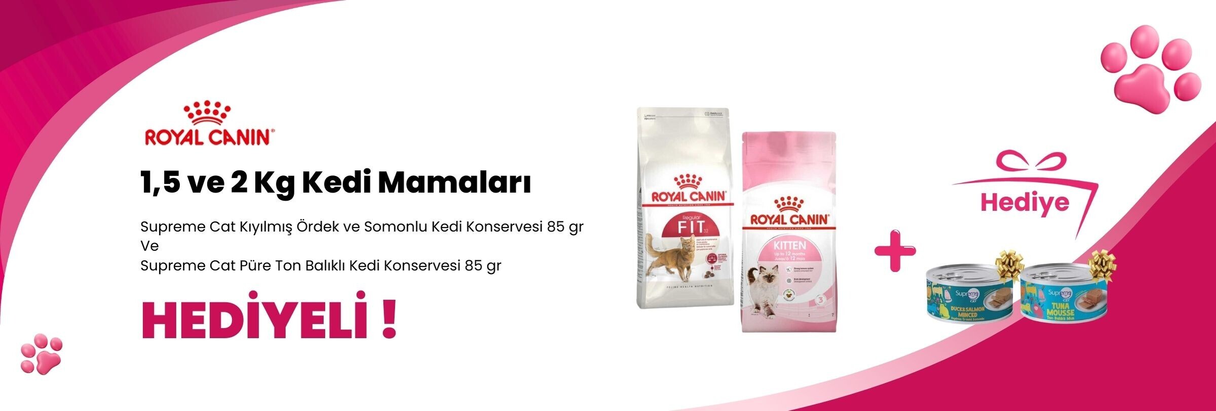 Royal Canin 1,5 ve 2 Kg Kedi Mamalarına Supreme Cat Kıyılmış Ördek ve Somonlu Kedi Konservesi 85 gr ve Supreme Cat Püre Ton Balıklı Kedi Konservesi 85 gr Hediye