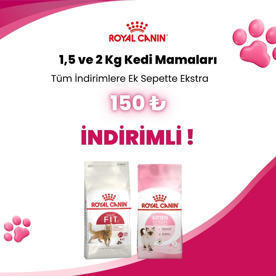 Royal Canin 1,5 ve 2 Kg Kedi Mamalarına 150 TL Sepette İndirim