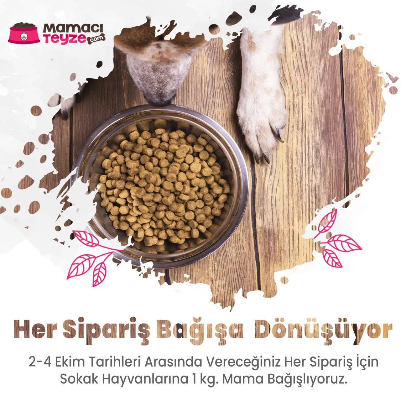 Yapacağınız Her Alışveriş Dostlarımız İçin Mamaya Dönüşüyor